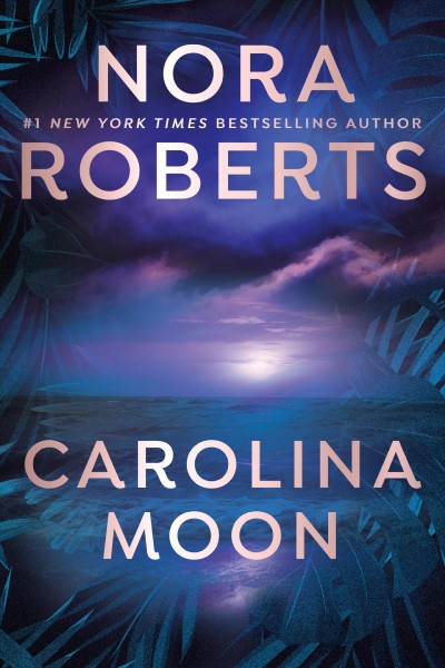 Carolina moon / Nora Roberts.