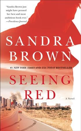 Seeing red [electronic resource]. Sandra Brown.