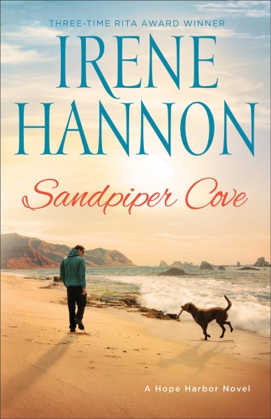 Sandpiper cove [electronic resource] : Hope Harbor Series, Book 3. Irene Hannon.