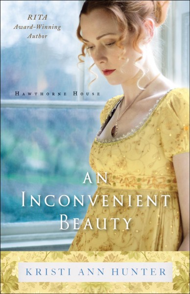 An inconvenient beauty [electronic resource] : Hawthorne House Series, Book 4. Kristi Ann Hunter.