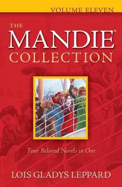The Mandie collection. Volume eleven / Lois Gladys Leppard.