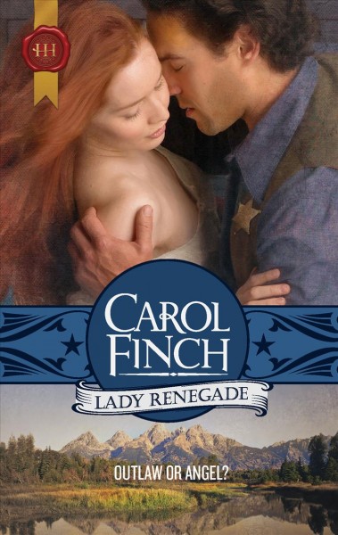 Lady renegade / Carol Finch.
