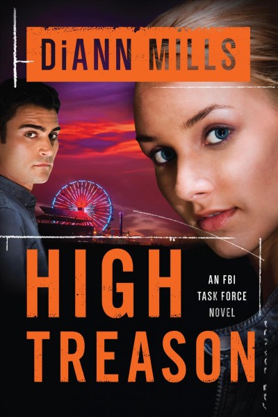 High treason / DiAnn Mills.
