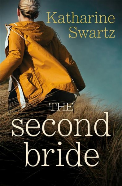 The second bride : tales from Goswell / Katharine Swartz.