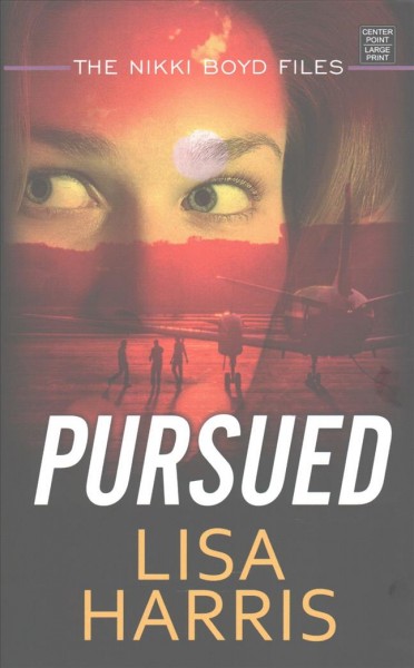 Pursued / Lisa Harris.