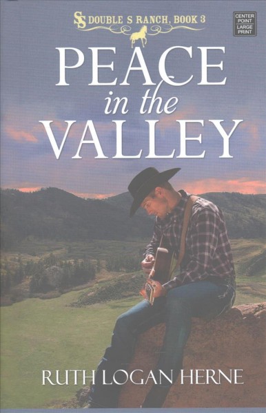 Peace in the valley / Ruth Logan Herne.