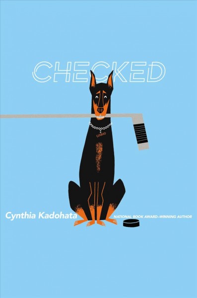Checked / Cynthia Kadohata ; with illustrations by Maurizio Zorat.