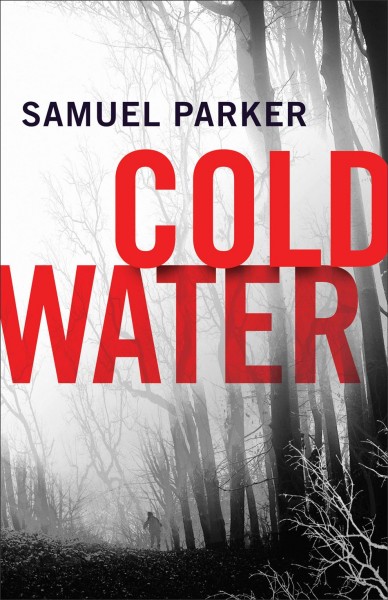 Coldwater / Samuel Parker.