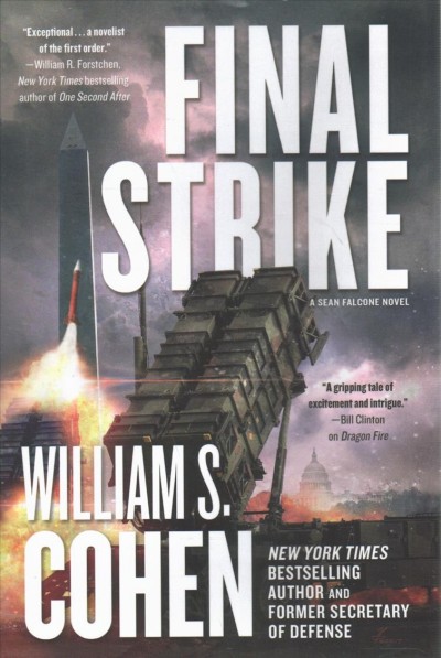 Final strike / William S. Cohen.