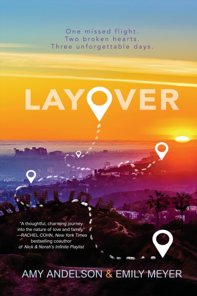 Layover / Amy Andelson & Emily Meyer.