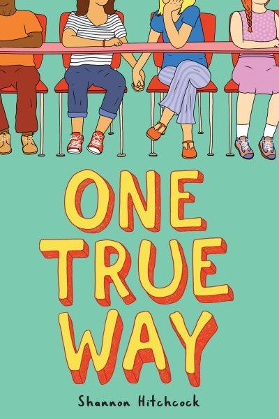 One true way / by Shannon Hitchcock.