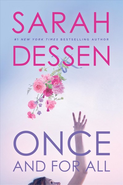 Once and for all [electronic resource]. Sarah Dessen.