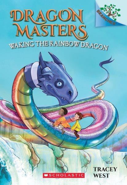 Waking the rainbow dragon / by Tracey West ; illustrated by Damien Jones.