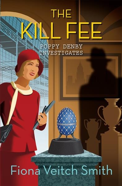 The kill fee / Fiona Veitch Smith.