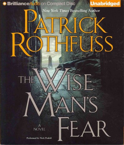 The Wise Man's Fear / Patrick Rothfuss.