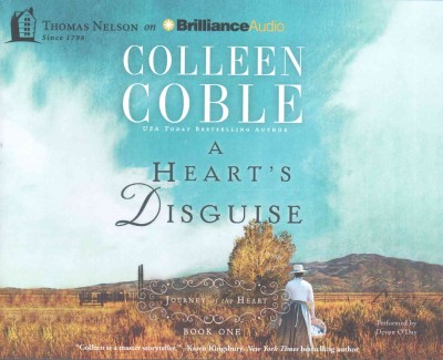 A Heart's Disguise [sound recording] / Colleen Coble.