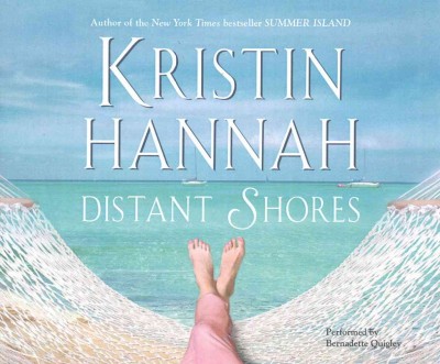 Distant Shores [sound recording] / Kristin Hannah.