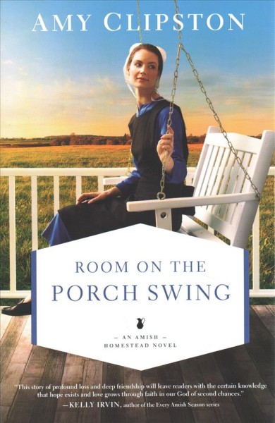 Room on the porch swing / Amy Clipston.