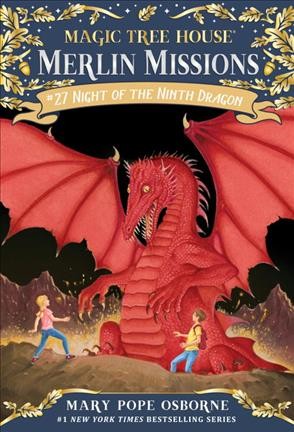 Night of the ninth dragon / by Mary Pope Osborne ; illustrated by Sal Murdocca.