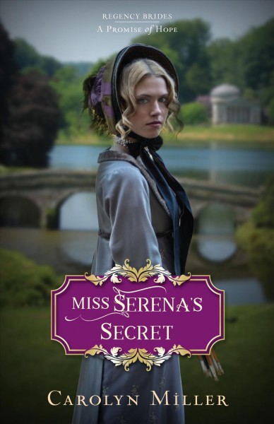 Miss Serena's secret / Carolyn Miller