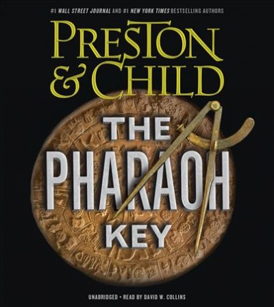 The Pharoah Key [electronic resource] / Douglas Preston.