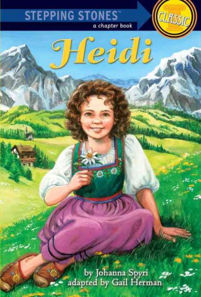 Heidi / by Johanna Spyri ; adapted by Gail Herman ; illustrated by Lydia Halverson.