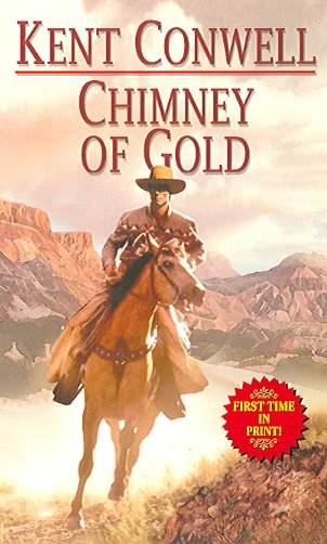 Chimney of Gold / Kent Conwell