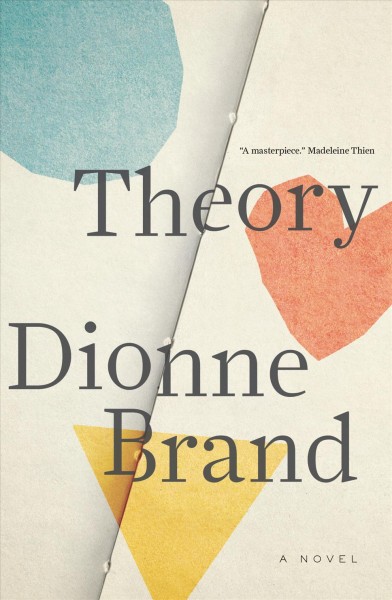 Theory / Dionne Brand.