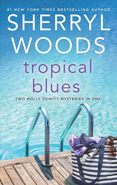 Tropical blues / Sherryl Woods.