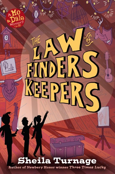 The law of finders keepers / Sheila Turnage.