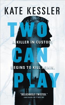 Two can play / Kate Kessler.