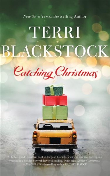 Catching Christmas [sound recording] / Terri Blackstock.
