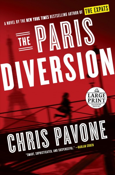 The Paris diversion : a novel / Chris Pavone.
