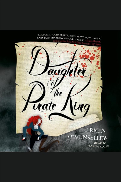 Daughter of the pirate king series, book 1 [electronic resource]. Tricia Levenseller.