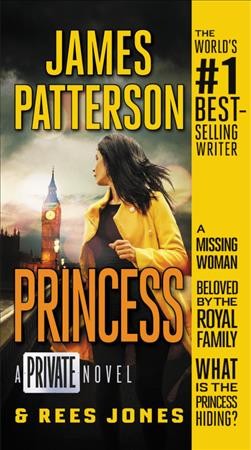 Princess [electronic resource] : Private Series, Book 14. James Patterson.