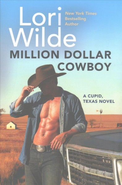 Million dollar cowboy / Lori Wilde.