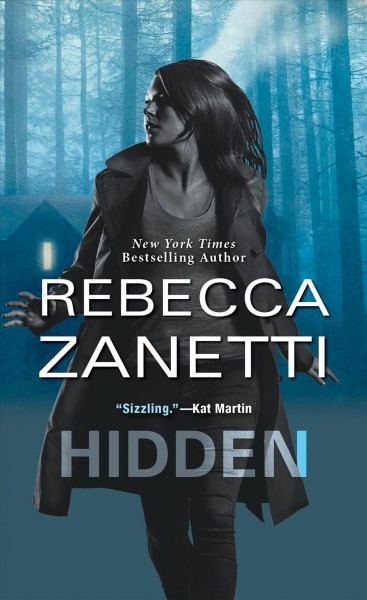 Hidden [electronic resource]. Rebecca Zanetti.