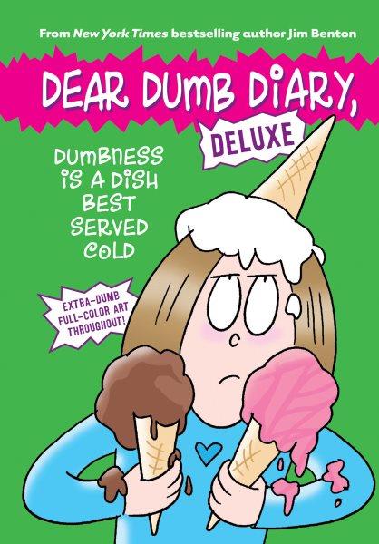 Dumbness is a dish best served cold / by Jamie Kelly.