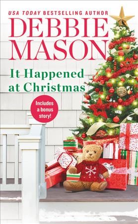 It happened at Christmas / Debbie Mason.