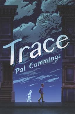 Trace / Pat Cummings.