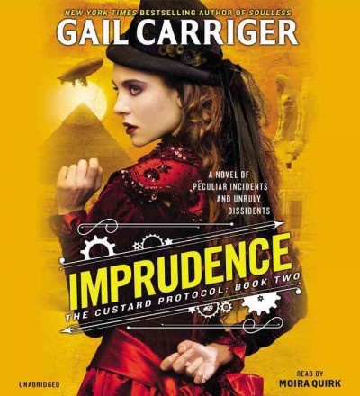 Imprudence / Gail Carriger.