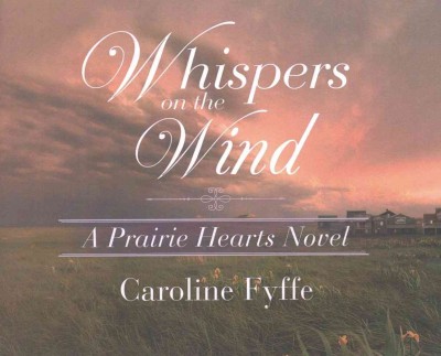 Whispers on the Wind / Caroline Fyffe.