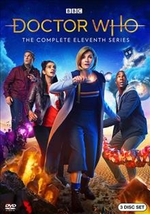 Doctor Who. The complete eleventh series / BBC ; producers, Peter Bennett, Nikki Wilson ; writers, Steven Moffat [and eight others] ; directors, Lawrence Gough [and five others].