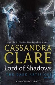 Lord of Shadows / Cassandra Clare