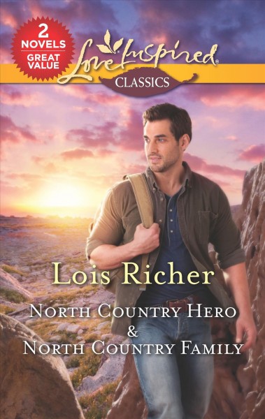 North Country Hero & North Country Family / Lois Richer 