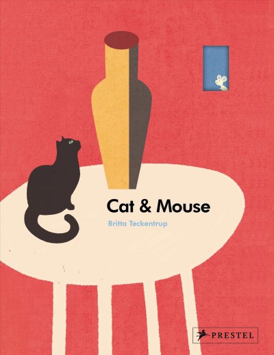 Cat & mouse /  Britta Teckentrup.