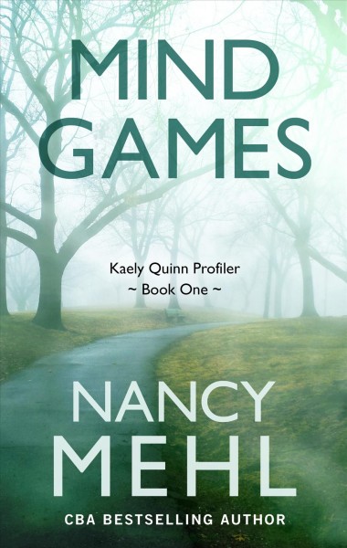 Mind Games / Nancy Mehl.