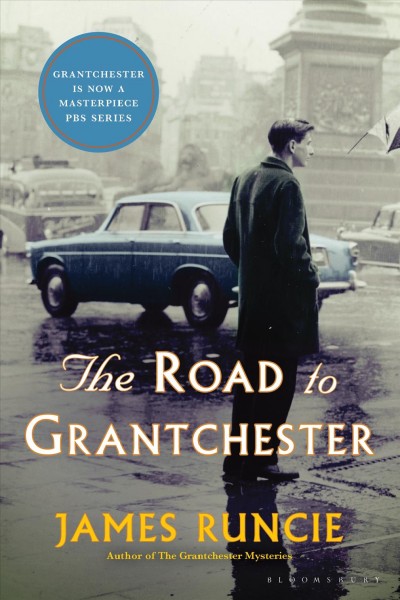 The Road to Grantchester / James Runcie.
