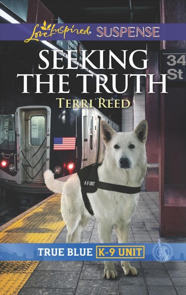 Seeking the truth / Terri Reed.
