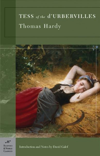 Tess of the D'Urbervilles / by Thomas Hardy ; with an introduction and notes by David Galef.